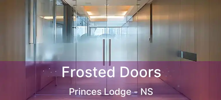  Frosted Doors Princes Lodge - NS