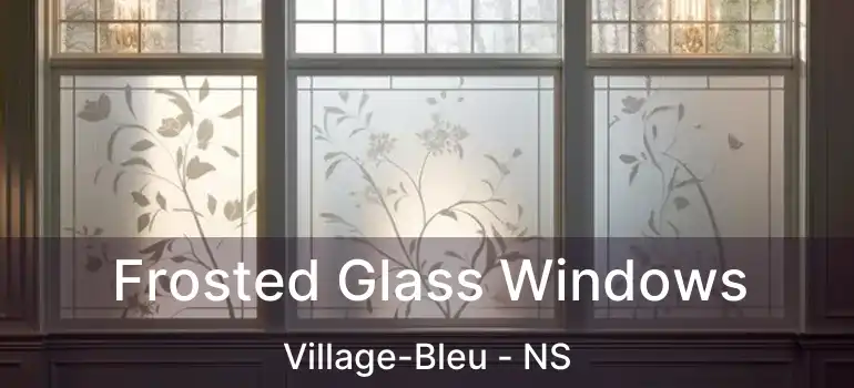  Frosted Glass Windows Village-Bleu - NS