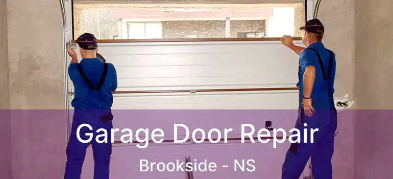  Garage Door Repair Brookside - NS