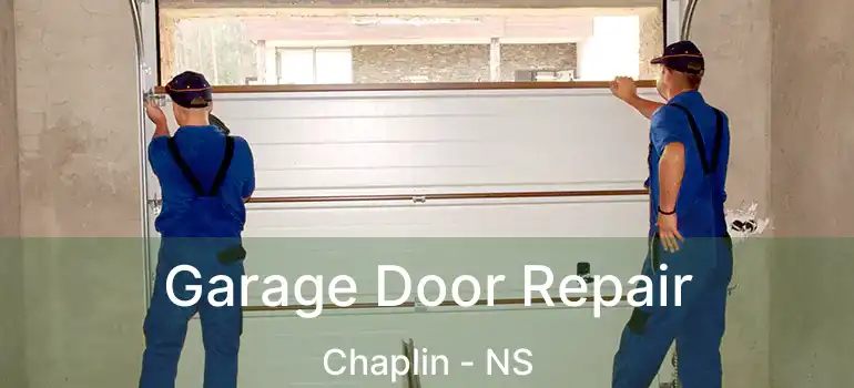  Garage Door Repair Chaplin - NS