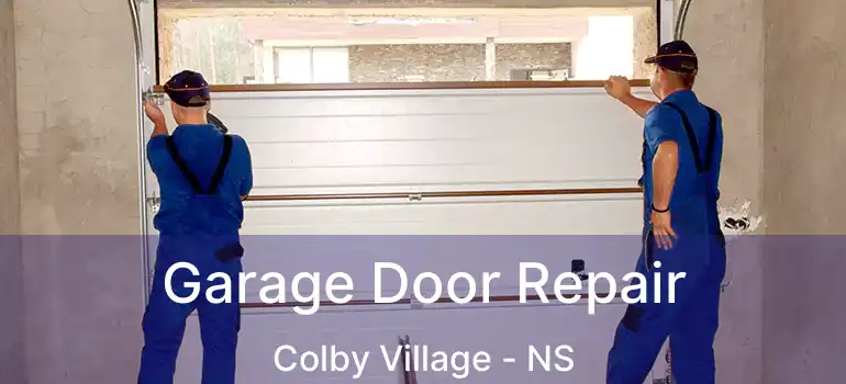  Garage Door Repair Colby Village - NS