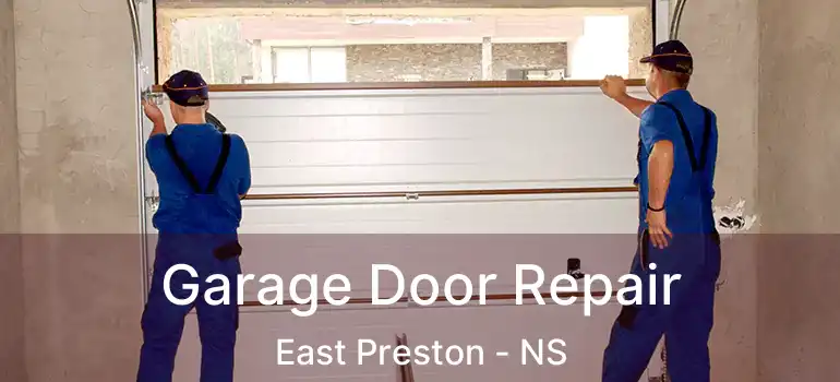  Garage Door Repair East Preston - NS