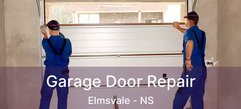  Garage Door Repair Elmsvale - NS