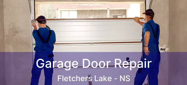  Garage Door Repair Fletchers Lake - NS