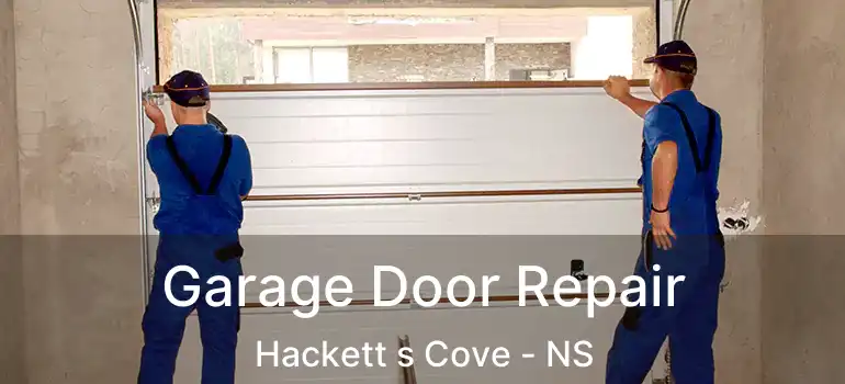  Garage Door Repair Hackett s Cove - NS