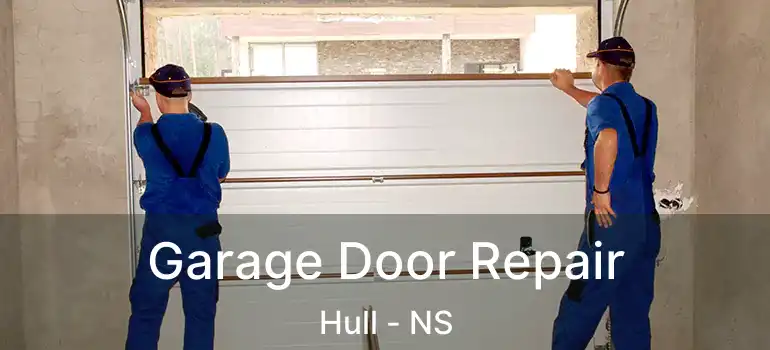  Garage Door Repair Hull - NS