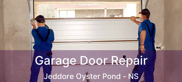  Garage Door Repair Jeddore Oyster Pond - NS