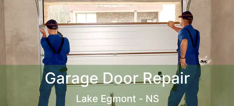  Garage Door Repair Lake Egmont - NS