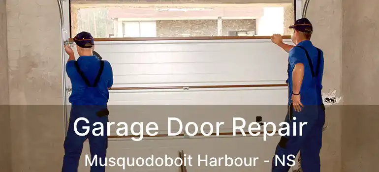  Garage Door Repair Musquodoboit Harbour - NS