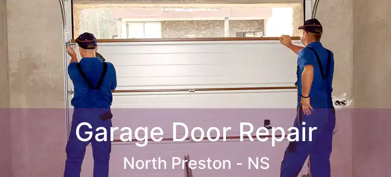  Garage Door Repair North Preston - NS