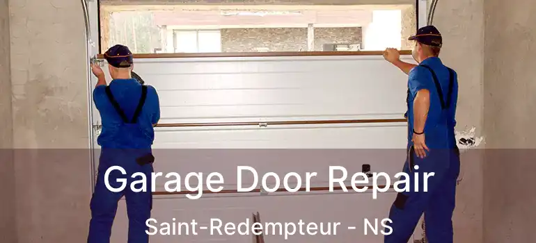  Garage Door Repair Saint-Redempteur - NS