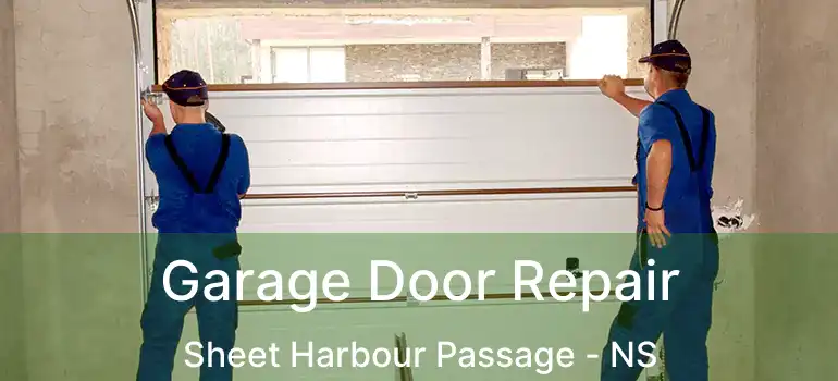  Garage Door Repair Sheet Harbour Passage - NS