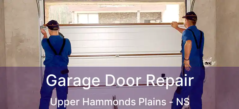  Garage Door Repair Upper Hammonds Plains - NS