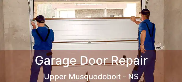  Garage Door Repair Upper Musquodoboit - NS