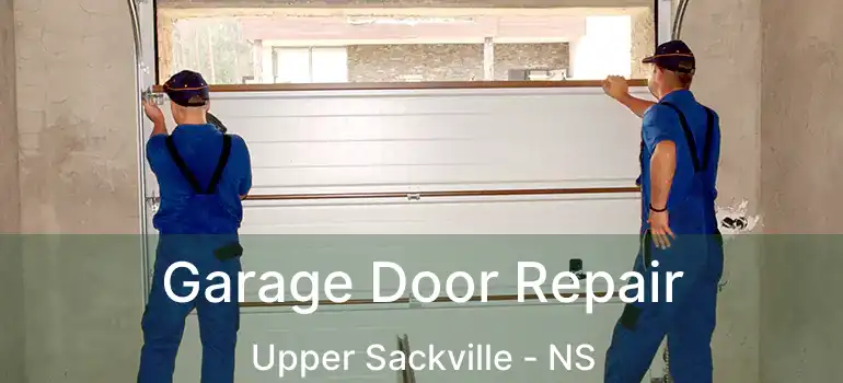  Garage Door Repair Upper Sackville - NS