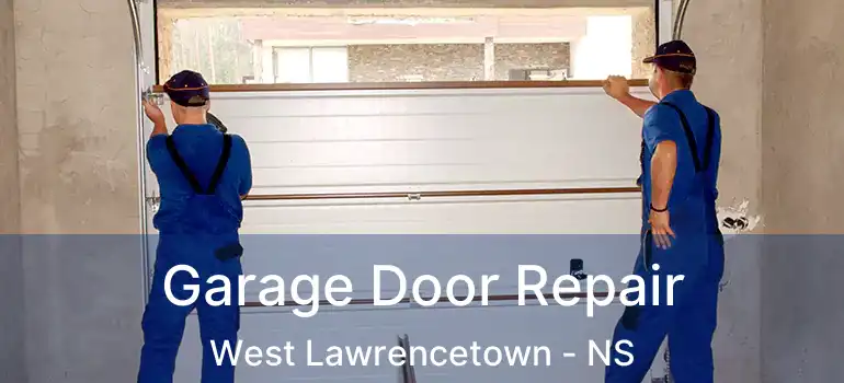  Garage Door Repair West Lawrencetown - NS