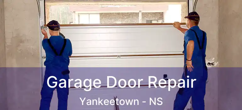  Garage Door Repair Yankeetown - NS