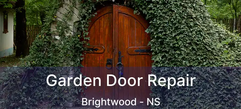  Garden Door Repair Brightwood - NS