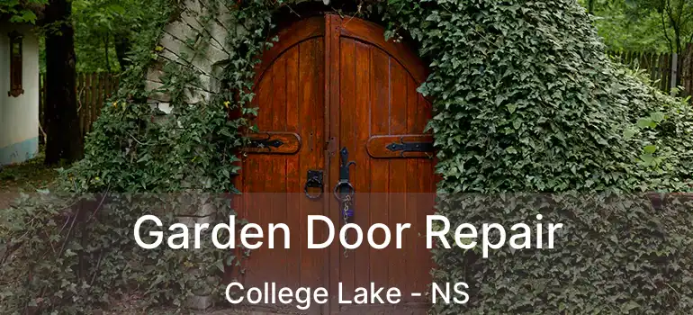  Garden Door Repair College Lake - NS