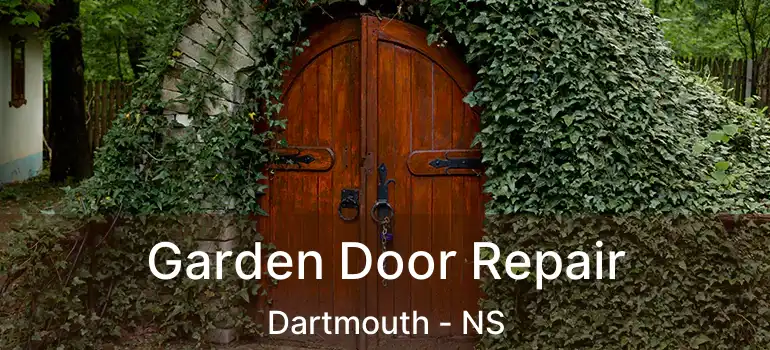  Garden Door Repair Dartmouth - NS