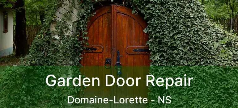  Garden Door Repair Domaine-Lorette - NS