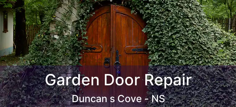  Garden Door Repair Duncan s Cove - NS