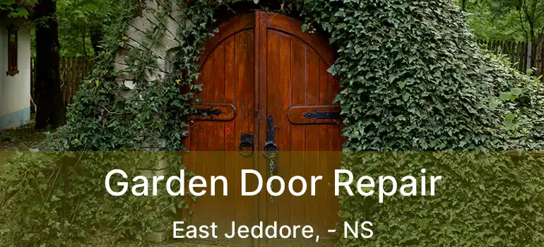  Garden Door Repair East Jeddore, - NS