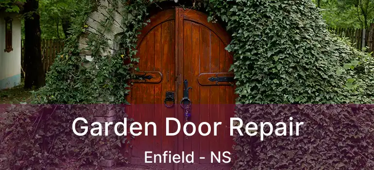  Garden Door Repair Enfield - NS