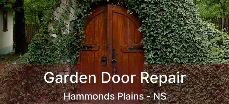  Garden Door Repair Hammonds Plains - NS