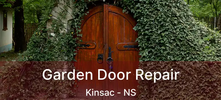  Garden Door Repair Kinsac - NS