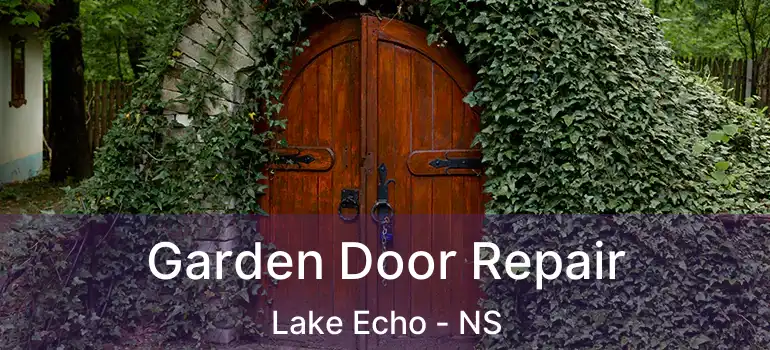  Garden Door Repair Lake Echo - NS