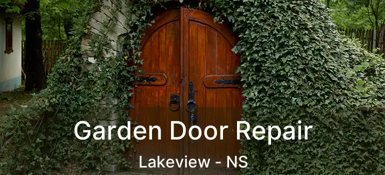  Garden Door Repair Lakeview - NS