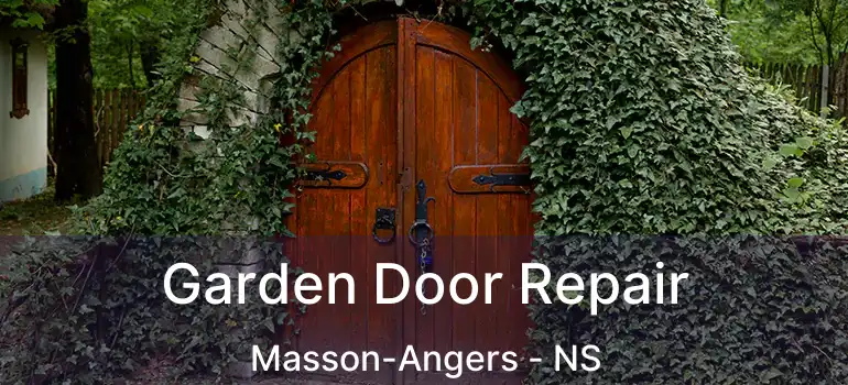  Garden Door Repair Masson-Angers - NS