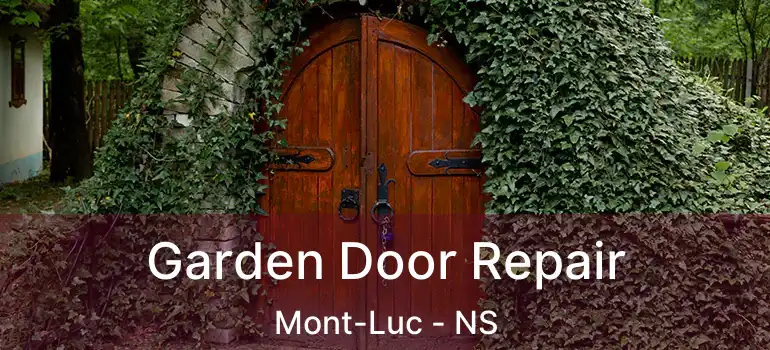  Garden Door Repair Mont-Luc - NS