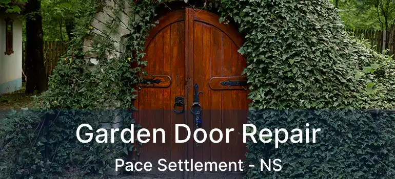  Garden Door Repair Pace Settlement - NS