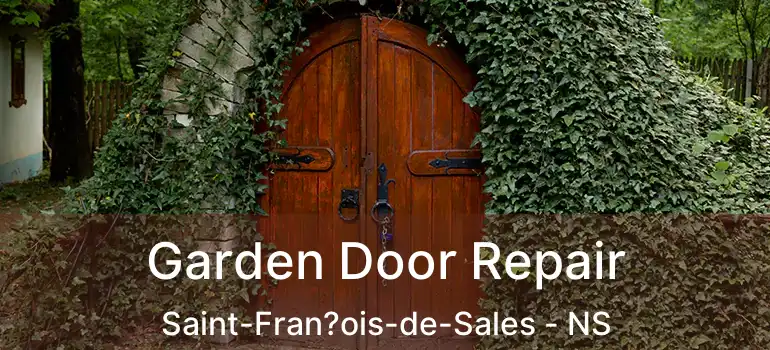  Garden Door Repair Saint-Fran?ois-de-Sales - NS