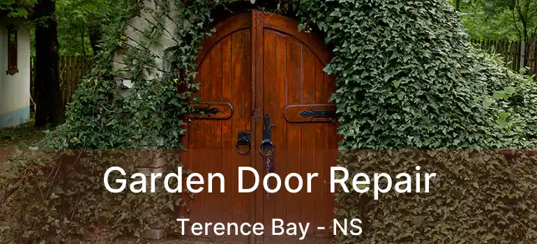  Garden Door Repair Terence Bay - NS