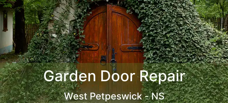  Garden Door Repair West Petpeswick - NS