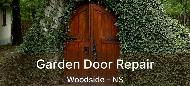  Garden Door Repair Woodside - NS