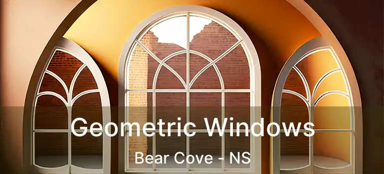  Geometric Windows Bear Cove - NS