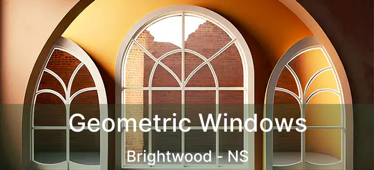  Geometric Windows Brightwood - NS