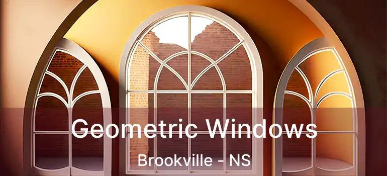  Geometric Windows Brookville - NS