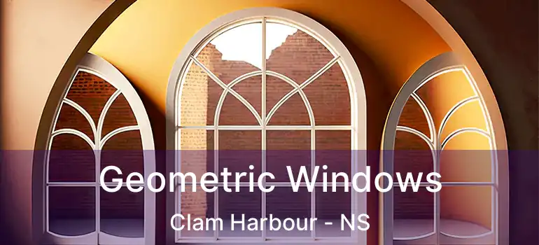  Geometric Windows Clam Harbour - NS