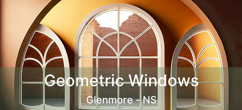  Geometric Windows Glenmore - NS