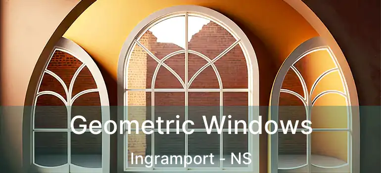  Geometric Windows Ingramport - NS