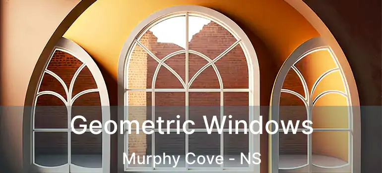  Geometric Windows Murphy Cove - NS