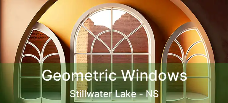  Geometric Windows Stillwater Lake - NS