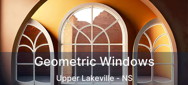  Geometric Windows Upper Lakeville - NS