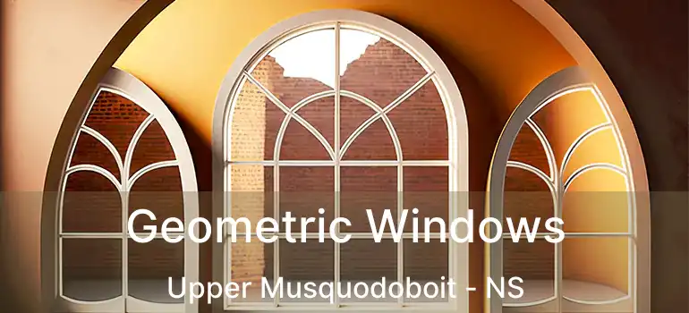  Geometric Windows Upper Musquodoboit - NS