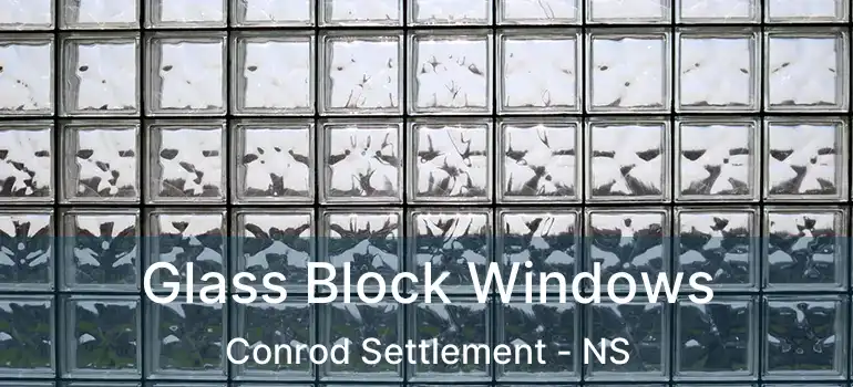  Glass Block Windows Conrod Settlement - NS